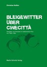 Bleigewitter über Cinecittà - Christian Keßler - 9783927795990