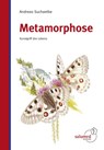 Metamorphose - Andreas Suchantke - 9783928914369