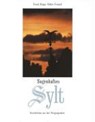 Sagenhaftes Sylt - Frank Deppe ; Volker Frenzel - 9783929229325