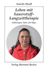 Leben mit Sauerstoff-Langzeittherapie - Annette Hendl - 9783929480610