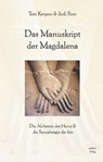 Das Manuskript der Magdalena - Tom Kenyon ; Judi Sion - 9783929512960