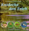 Entdecke den Teich - Heiderose Fischer-Nagel ; Andreas Fischer-Nagel - 9783930038206
