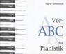 Vor-ABC der Pianistik - Sigrid Lehmstedt - 9783930550050