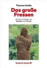 Das große Fressen - Thomas Gsella - 9783930786961