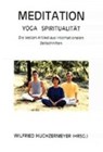 Meditation - Yoga - Spiritualität - HUCHZERMEYER,  Wilfried - 9783931172107