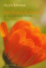 Der Pfad zum Herzen - Ayya Khema - 9783931274047