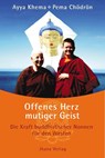 Offenes Herz - mutiger Geist - Ayya Khema ; Pema Chödrön - 9783931274283