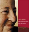 Ein Leben in Liebe und Weisheit - Ayya Khema - 9783931274382