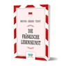 Die fränkische Lebenskunst - Alfred Breunig ; Mac Härder ; Oliver Tissot - 9783931683832