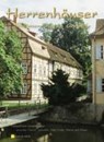 Herrenhäuser, Schlösser, Burgen & Gutshöfe 2 - Marcus Angebauer ; Johannes Mundry ; Martina Schäfer ; Christina Vogt - 9783931691394