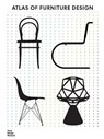 The Atlas of Furniture Design - Mateo Kries ; Wolf Tegethoff ; Carsten Thau ; et al - 9783931936990