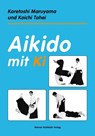 Aikido mit Ki - Koretoshi Maruyama ; Koichi Tohei - 9783932337062