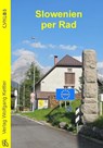 Slowenien per Rad - Eberhard Schmitt-Burk - 9783932546495