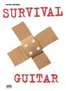 Peter Fischers Survival Guitar - Peter Fischer - 9783932587191