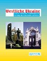 Westliche Ukraine - Peter Franke ; Britta Wollenweber - 9783932916229
