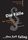 Die Fälle. BGB Sachenrecht 1 - Egbert Rumpf-Rometsch ; Thomas Dräger - 9783932944871