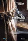 Das verfluchte Haus - Norbert Zagler - 9783933011695