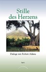 Stille des Herzens 1 - Robert Adams - 9783933496492