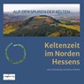 AUF DEN SPUREN DER KELTEN - Udo Schlitzberger ; Klaus Fröhlich - 9783933617941