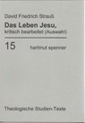 Das Leben Jesu, kritisch bearbeitet. (Bd 15) - David Friedrich Strauß - 9783933688927