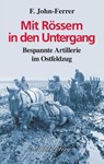Mit Rössern in den Untergang - F. John-Ferrer - 9783933708601