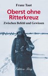 Oberst ohne Ritterkreuz - Franz Taut - 9783933708724