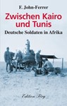 Zwischen Kairo und Tunis - F. John-Ferrer - 9783933708809