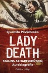 Lady Death - Ljudmila Pawlitschenko - 9783933708861