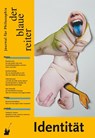 Der Blaue Reiter. Journal für Philosophie / Identität - Jochen Hörisch ; Michael Quante ; Peter Sloterdijk - 9783933722959