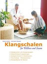 Klangschalen für Wellness und Sauna - David Lindner ; Uta Karen Mempel - 9783933825711