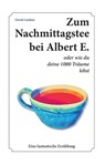 Zum Nachmittagstee bei Albert E. - Lindner David - 9783933825803