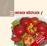 Einfach Köstlich 1 -  - 9783933828972