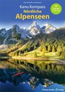 Kanu Kompass Nördliche Alpenseen - Björn Nehrhoff von Holderberg - 9783934014732