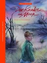 Der Knabe im Moor - Annette von Droste-Hülshoff - 9783934029378