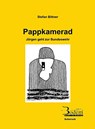 Pappkamerad - Stefan Bittner - 9783934215245