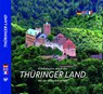 Erlebnisreise durch das THÜRINGER LAND mit der Klassikerstraße -  - 9783934328648
