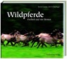 Wildpferde - Bernd Lamm ; Elli H. Radinger - 9783934427846
