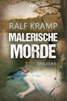 Malerische Morde - Ralf Kramp - 9783934638594