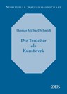 Die Tonleiter als Kunstwerk - Thomas Michael Schmidt - 9783934839335