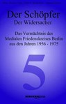 Der Schöpfer - Der Widersacher - Martin Fieber ; Hans H. Reinmöller ; Thomas Richter - 9783935422055