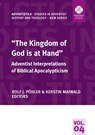 "The Kingdom of God is at Hand" - Rolf J. Pöhler ; Kerstin Maiwald - 9783935480567
