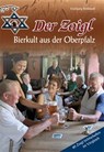 Der Zoigl - Bierkult aus der Oberpfalz - Wolfgang Benkhardt - 9783935719926