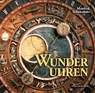 Wunderuhren in Kirchen - Manfred Schukowski - 9783935749039