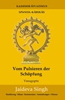 Vom Pulsieren der Schöpfung - Jaideva Singh - 9783935937634
