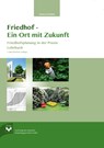 Friedhof- Ein Ort mit Zukunft - Thomas Struchholz - 9783936057614