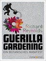Guerilla Gardening - Richard Reynolds - 9783936086447