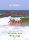 So, jetzt ist aber genug! - JACOBSEN,  Olaf - 9783936116014