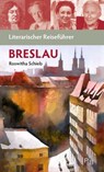 Literarischer Reiseführer Breslau - Schieb Roswitha - 9783936168853