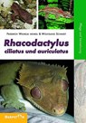 Rhacodactylus ciliatus und auriculatus - Friedrich-Wilhelm Henkel ; Wolfgang Schmidt - 9783936180237