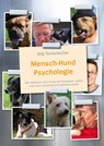 Mensch-Hund Psychologie - Jörg Tschentscher - 9783936188509